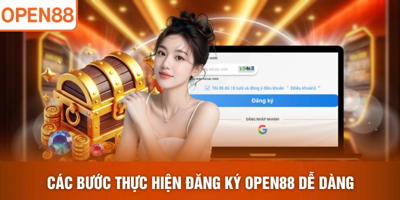 Các bước thực hiện đăng ký OPEN88 dễ dàng
