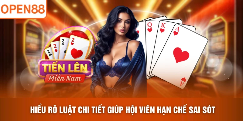 Hiểu rõ luật chi tiết giúp hội viên hạn chế sai sót